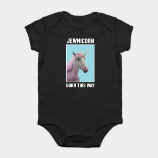 Jewnicorn Born This Way Funny Jewish Themed Baby Bodysuit